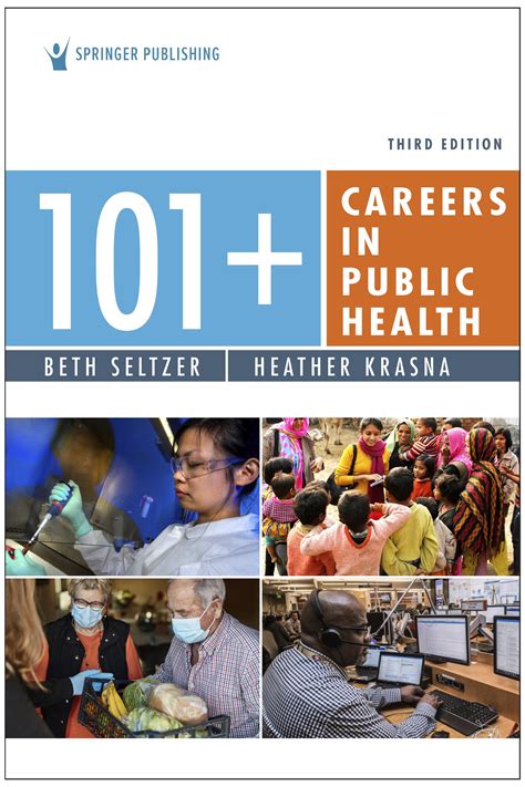 101 Careers In Public Health 3rd Edition Heather Krasna Phd