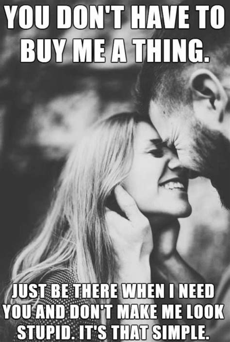 Love Quote You Dont Have To Buy Me A Thing Relationship Quotes