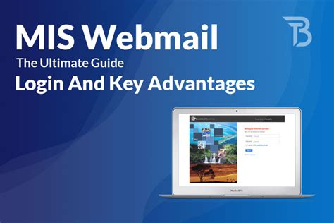 Mis Webmail The Ultimate Guide Login And Key Advantages Tech Behest
