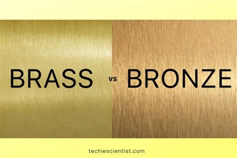 Brass Vs Bronze — Detailed Comparison Techiescientist