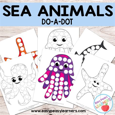 The best free, printable animal coloring pages! Free Sea Animals Do a Dot Printables - Easy Peasy Learners