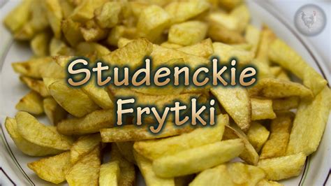 Studenckie Frytki - Fajerki i smak
