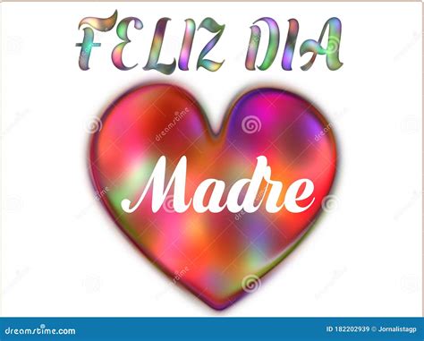 Feliz Dia De Las Madres Happy Mother Day In Spanish Raibow Heart