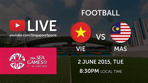 Dikirim oleh eleven broadcasting pada 18 agustus 2017. Football: Vietnam vs Malaysia | 28th SEA Games Singapore ...