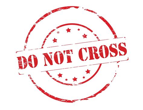 Do Not Cross Rubber Text Sign Vector Rubber Text Sign Png And Vector