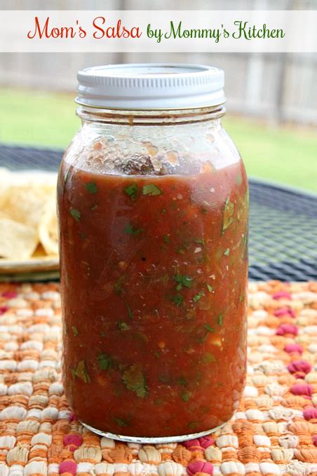 Mommys Kitchen Recipes From My Texas Kitchen Moms Homemade Salsa