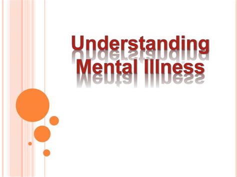 Ppt Understanding Mental Illness Powerpoint Presentation Free