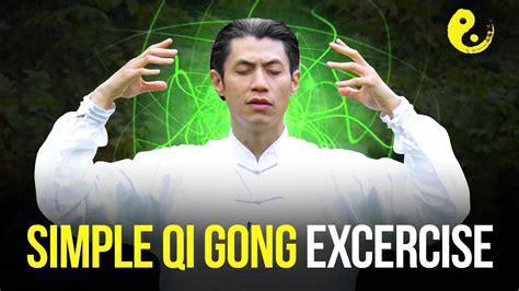 Super Simple Qigong Exercise For Beginners Youtube