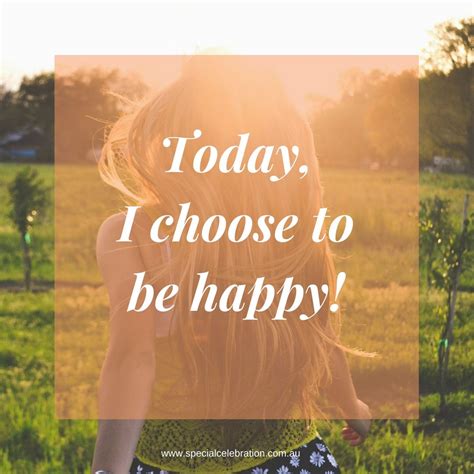 Today I Choose 2 B Happy 🙂😊☺️ Choose Happy Singles Awareness Day