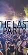 The Last Party - IMDb