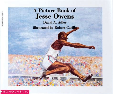 A Picture Book Of Jesse Owens By David A Adler Scholastic