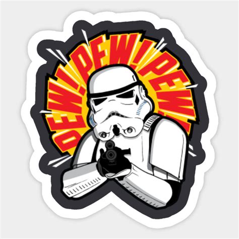 Stormtrooper Pew Pew Pew Star Wars Sticker Teepublic