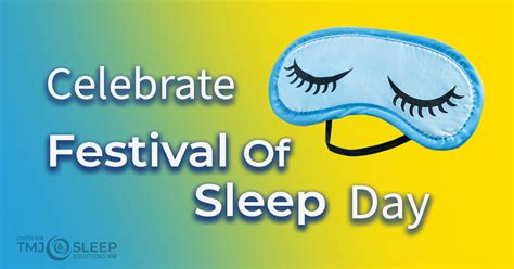 Festival Of Sleep Day Center For Tmj And Sleep Solutions Nw