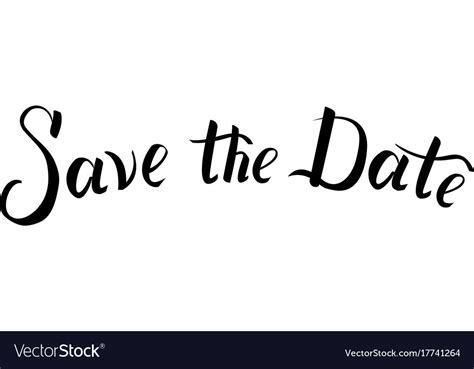 Save The Date Text Calligraphy Royalty Free Vector Image
