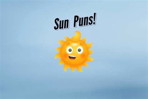 80 funny sun puns and jokes to brighten your day agatton