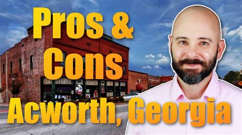 Pros And Cons Of Living In Acworth Ga Youtube
