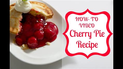 How To Make 4th Generation Homemade Cherry Pie