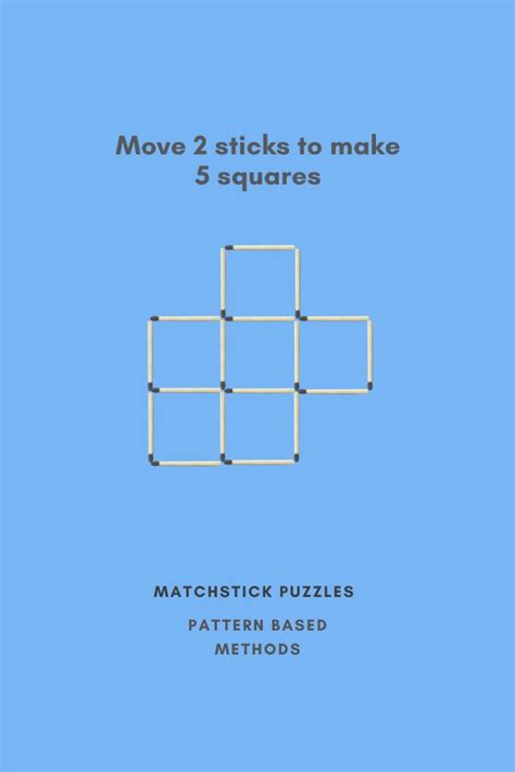 Make 5 Squares From 6 In 2 Stick Moves 6 Square Matchstick Puzzle