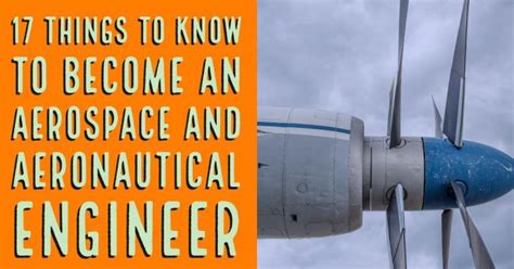 Things To Know To Become An Aerospace And Aeronautical Engineer