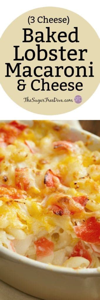 3 Cheese Lobster Macaroni And Cheese The Sugar Free Diva