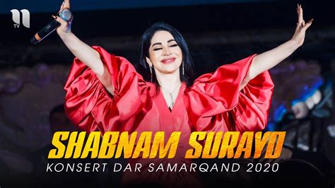 Shabnam Surayo Konsert Dar Samarqand 2020 Youtube