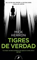 Libro Tigres De Verdad - Herron, Mick | Envío gratis