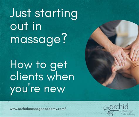 Orchid Massage Academy How To Get Your First Massage Clients When You
