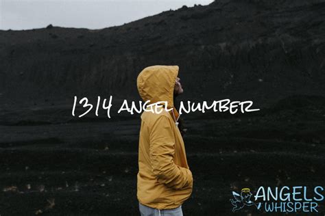 1314 Angel Number Meaning Twin Flame And Love Angel Whisper