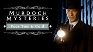 Murdoch Mysteries: Poor Tom Is Cold (2004) - Michael DeCarlo | Releases ...