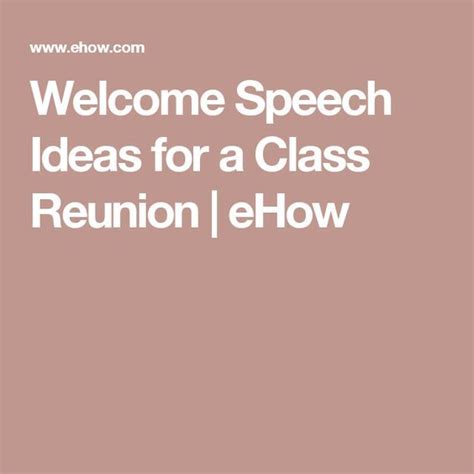 Welcome Speech Ideas For A Class Reunion Class Reunion