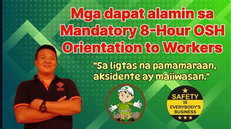 Mga Dapat Alamin Sa Mandatory 8 Hour OSH Orientation To Workers YouTube