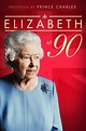 Elizabeth at 90: A Family Tribute Movie Streaming Online Watch