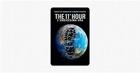 ‎The 11th Hour: L'undicesima ora su iTunes