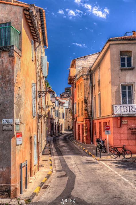 Arles Bouches Du Rh Ne Provence Alpes C Te D Azur France France City Provence City