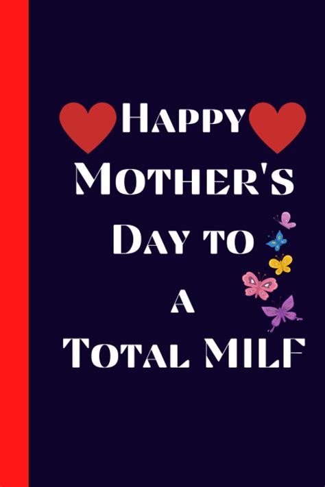 Mothers Day T For Wife Happy Mothers Day To My Favorite Milf