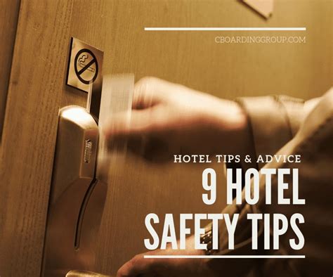 9 Hotel Safety Tips You Need To Know C Boarding Group Travel