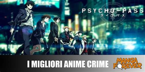 I Migliori Anime Crime