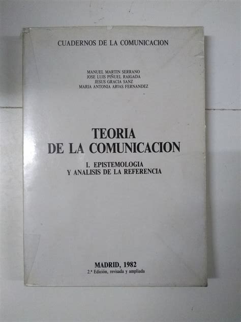 Teoría De La Comunicación I Epistemologia Y Análisis De La Referencia