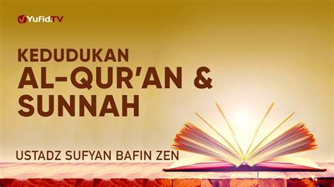 Karena itu, dalam penggalian hukum islam, pemahaman hadis menjadi sangat penting. Ceramah Agama: Kedudukan Al Quran dan Sunnah - Ustadz ...