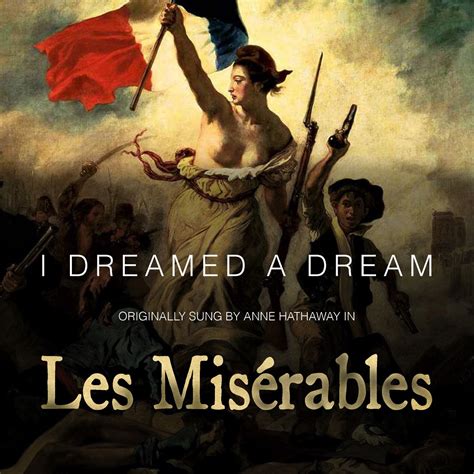 ‎i Dreamed A Dream Originally By Anne Hathaway From The Film Les