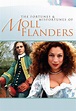 The Fortunes and Misfortunes of Moll Flanders - Trakt