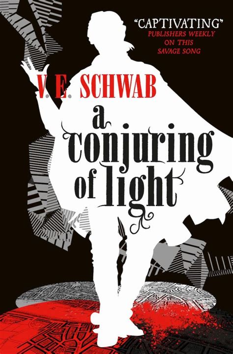 On the way out, he thought he recognized the young. Revealing the UK Cover for V.E. Schwab's A Conjuring of ...