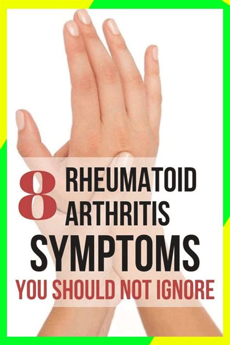 8 Rheumatoid Arthritis Symptoms You Should Not Ignore In 2020