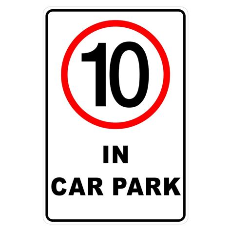 Car Park Speed Limit Discount Safety Signs New Zealand