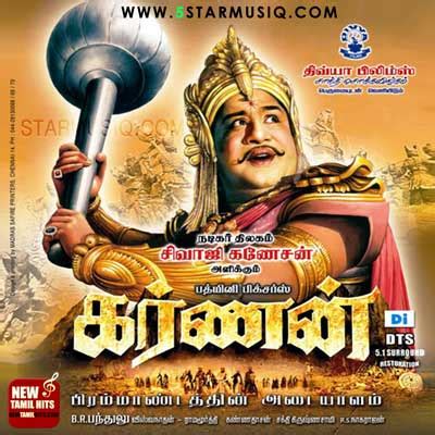 Karnan is a epic tamil historical which focuses on a maha bharat character karna.this movie was made on 1964 as a well created. Karnan (1964) Tamil Movie mp3 Songs Download - Music By ...