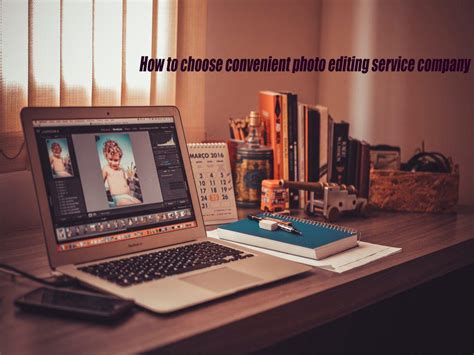 How To Choose A Convenient Photo Editing Services Company