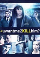 uwantme2killhim? - película: Ver online en español