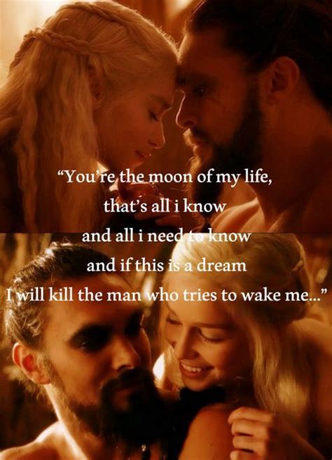 Khal Drogo And Khaleesi Quotes Quotesgram