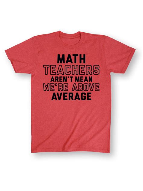 Instant Message Math Teachers Aren T Mean We Re Above Average Men S Short Sleeve Graphic T