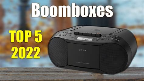 Boomboxes Top 5 Best Boomboxes 2022 Youtube